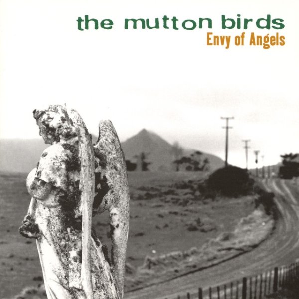 The Mutton Birds Envy Of Angels, 1996