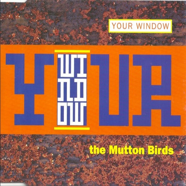 Album The Mutton Birds - Your Window