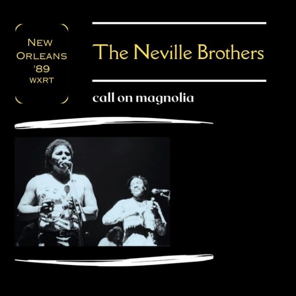 Album The Neville Brothers - Call on Magnolia