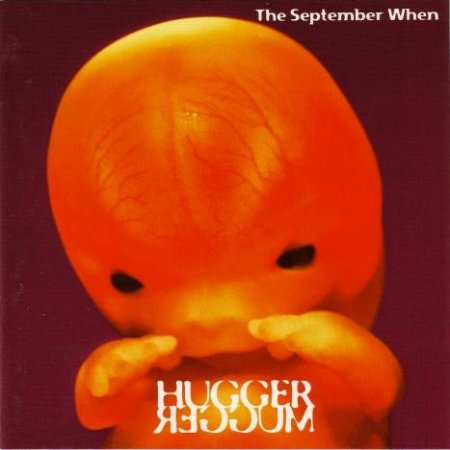 The September When Hugger Mugger, 1994