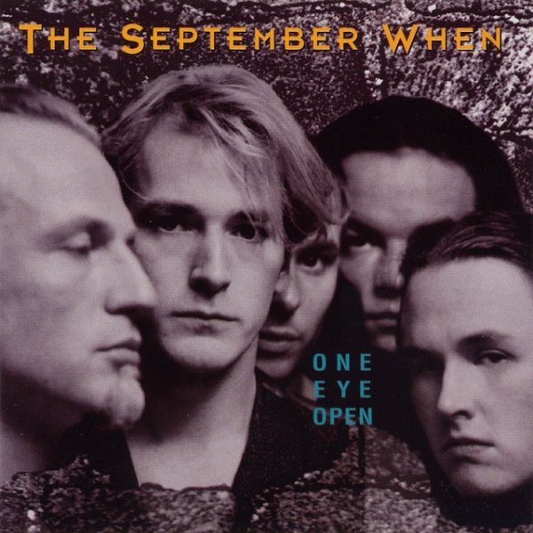 The September When One Eye Open, 1993