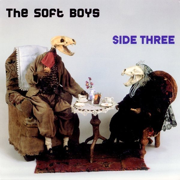 The Soft Boys Side Three, 2002