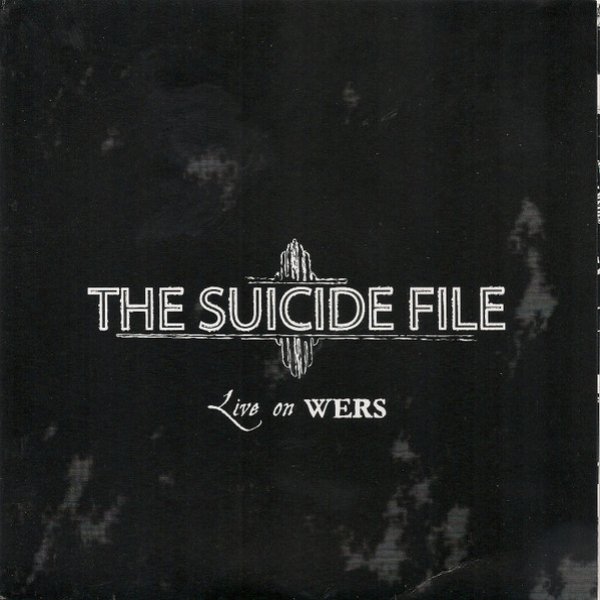 The Suicide File Live On Wers, 2004