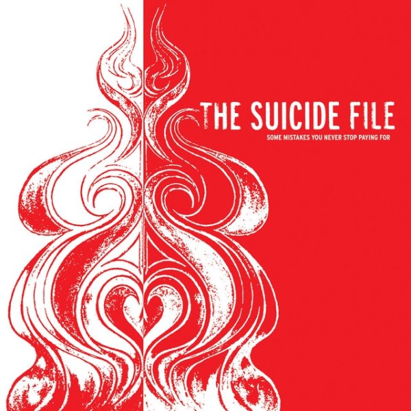 Album The Suicide File - Some Mistakes You Never Stop Paying For