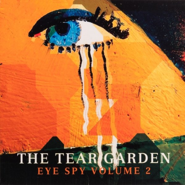 The Tear Garden Eye Spy Volume 2, 2017