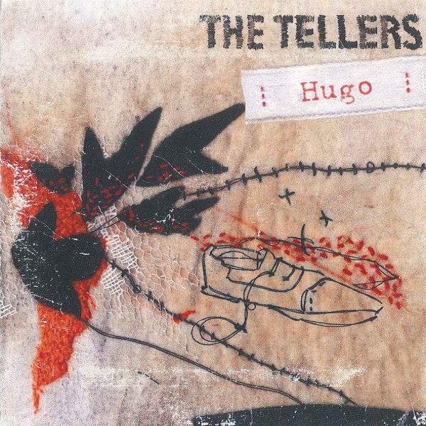 The Tellers Hugo, 2007