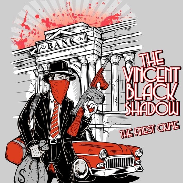 Album The Vincent Black Shadow - The Finest Crime