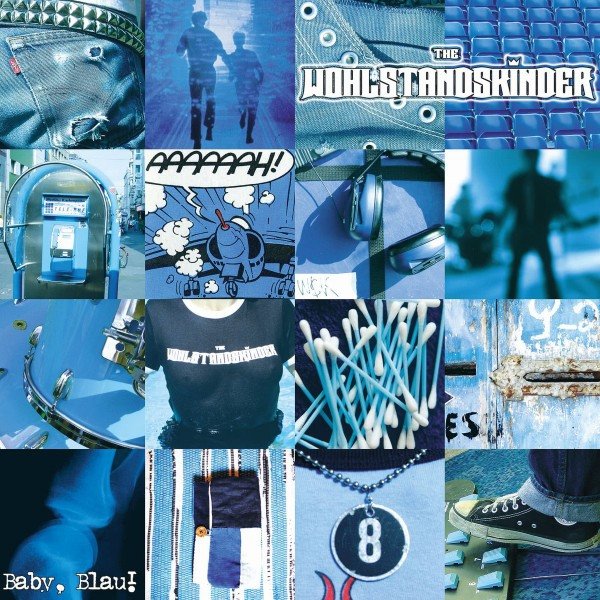 Album The Wohlstandskinder - Baby, Blau!