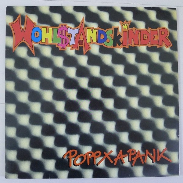 Album The Wohlstandskinder - Poppxapank