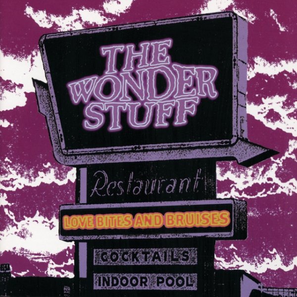 Album The Wonder Stuff - Love Bites & Bruises -A Wonder Stuff Compilation