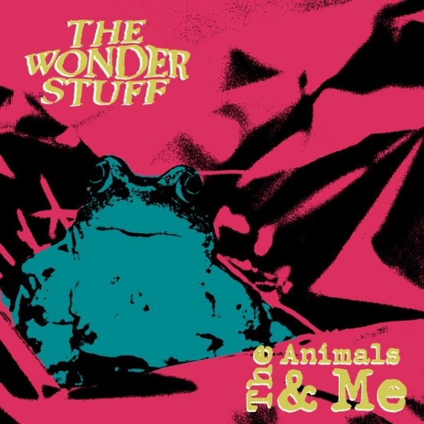 The Wonder Stuff The Animals & Me, 2009