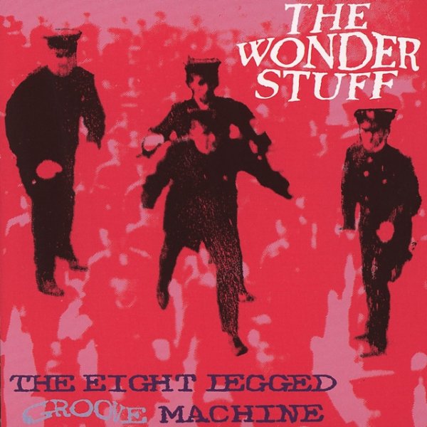 The Wonder Stuff The Eight Legged Groove Machine, 1988