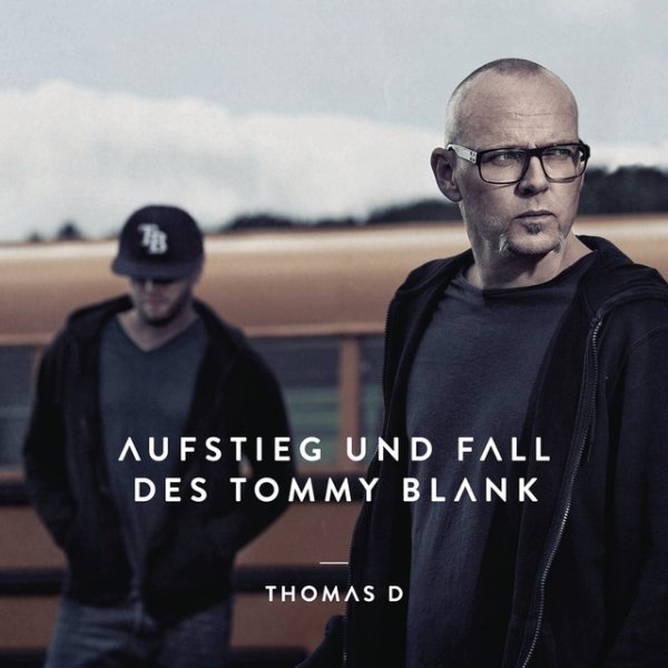 Aufstieg und Fall des Tommy Blank - album