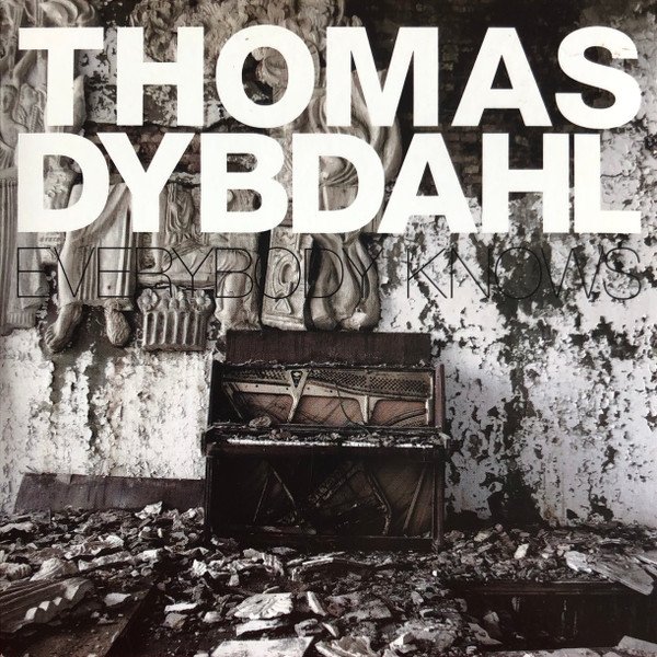 Album Thomas Dybdahl - Everybody Knows