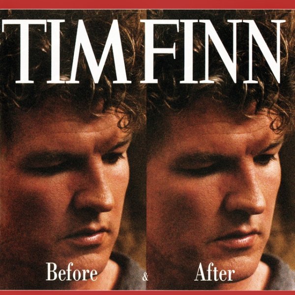 Album Tim Finn - Before & After