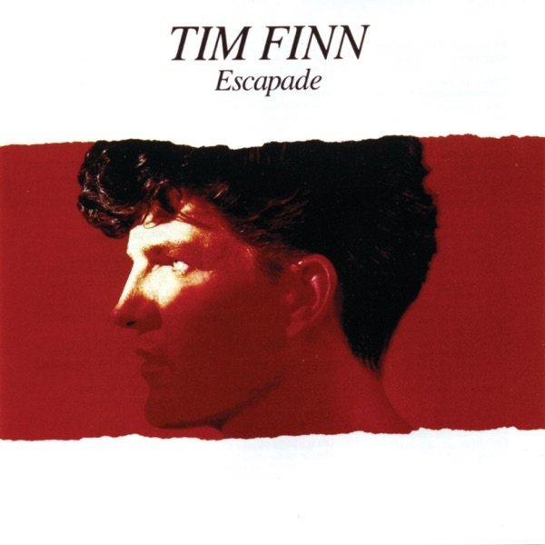 Album Tim Finn - Escapade