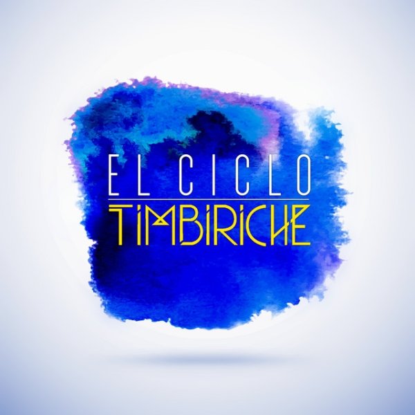 Timbiriche El Ciclo, 2017