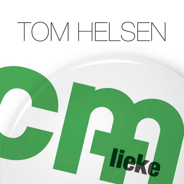 Album Tom Helsen - CM Lieke