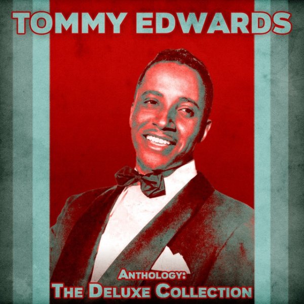 Tommy Edwards Anthology: The Deluxe Collection, 2020