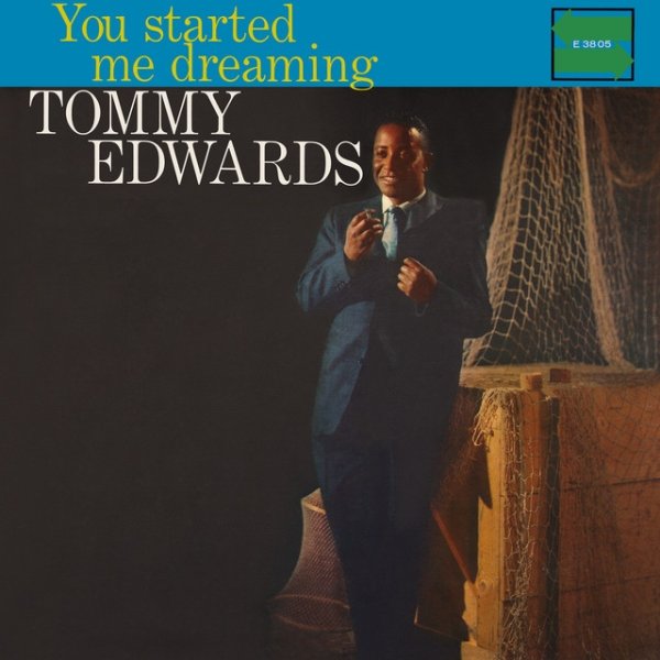 Album Tommy Edwards - You Started Me Dreaming