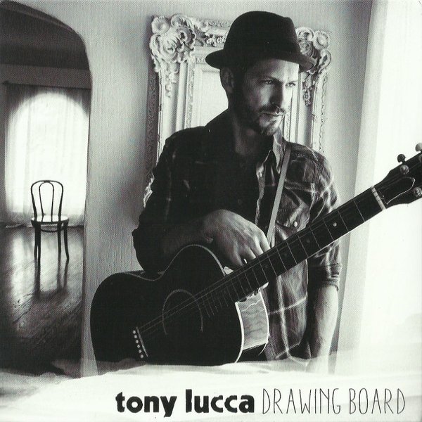 Album Tony Lucca - Drawing Board