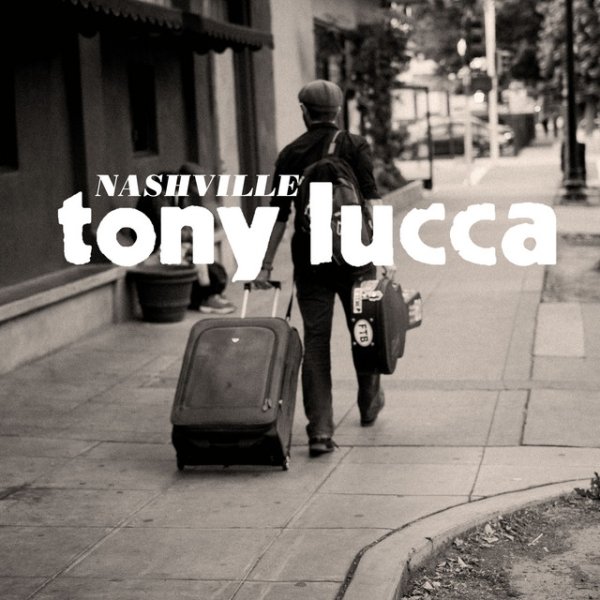 Album Tony Lucca - Nashville