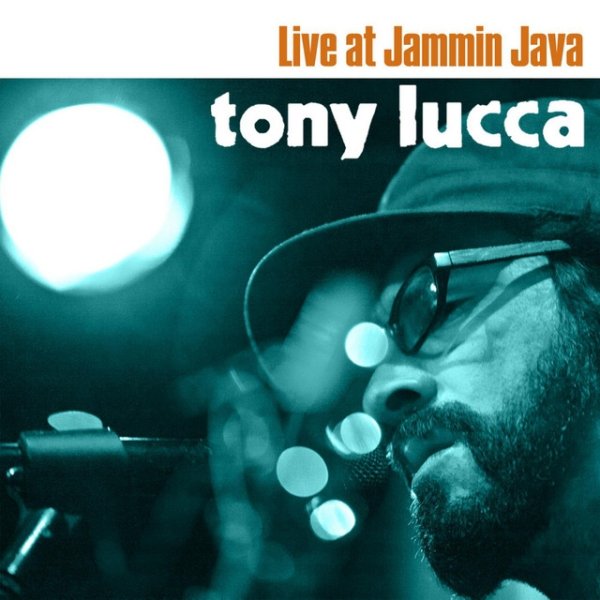 Tony Lucca Live At Jammin' Java - album