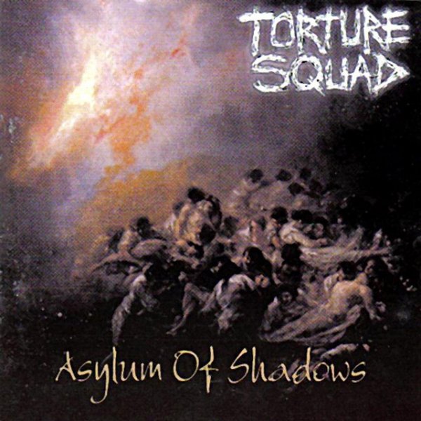 Album Torture Squad - Asylum of Shadows