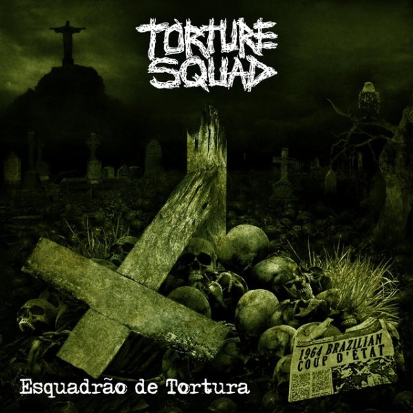 Torture Squad Esquadrão De Tortura, 2013