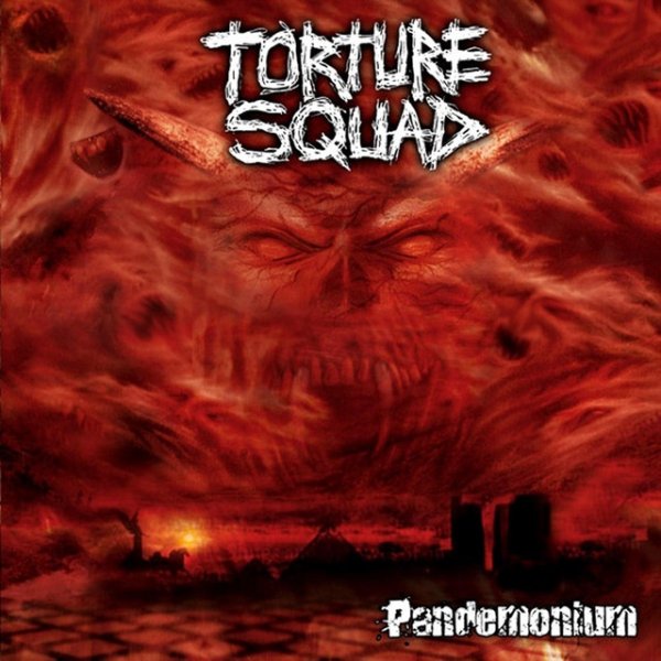 Torture Squad Pandemonium, 2003