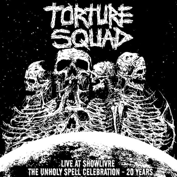 Album Torture Squad - The Unholy Spell Celebration 20 Years