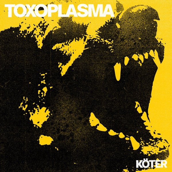 Album Toxoplasma - Köter