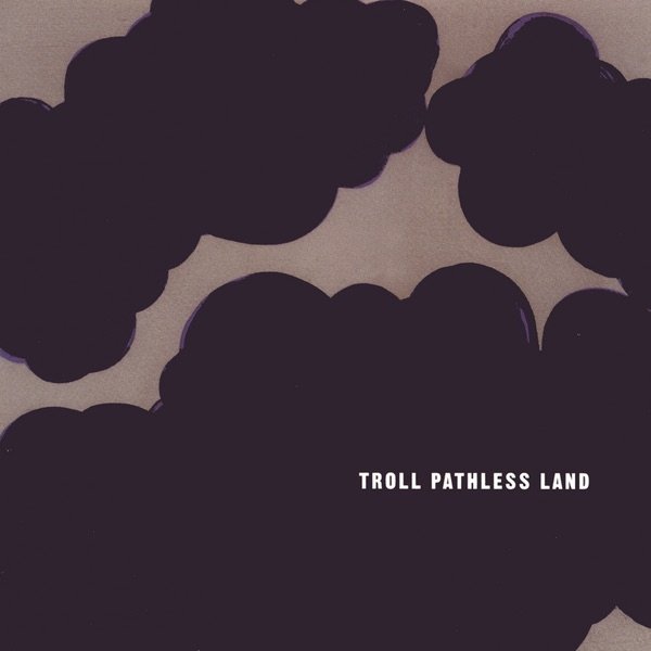 Album Troll - Pathless Land