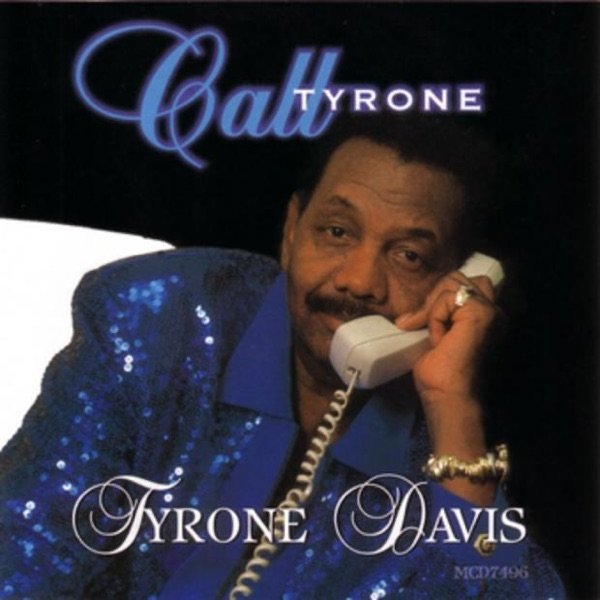 Album Tyrone Davis - Call Tyrone