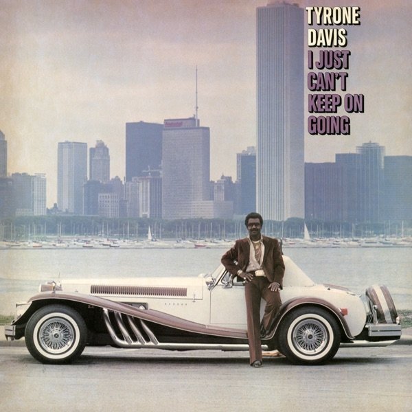 Album Tyrone Davis - I Just Can