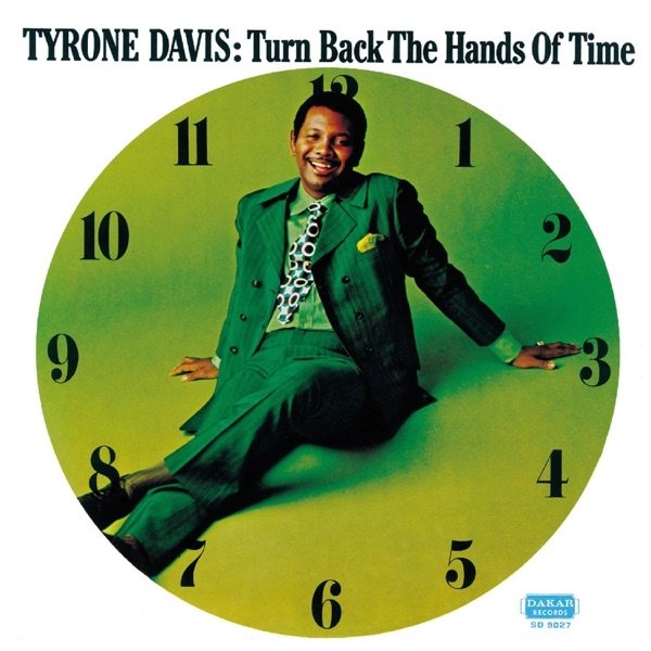 Tyrone Davis Turn Back the Hands of Time, 1970