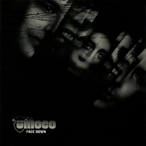 Ünloco Face Down, 2001