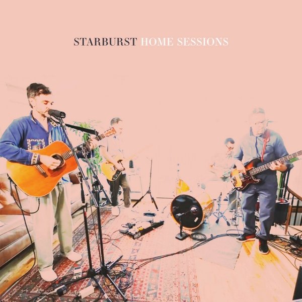 Starburst: Home Sessions - album