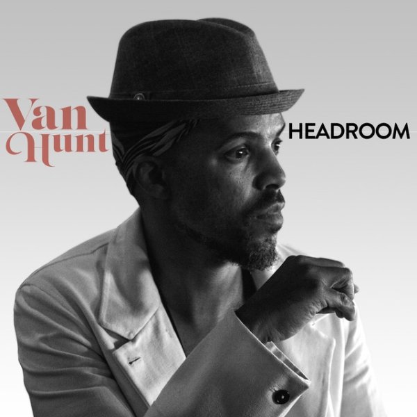 Van Hunt Headroom, 2015