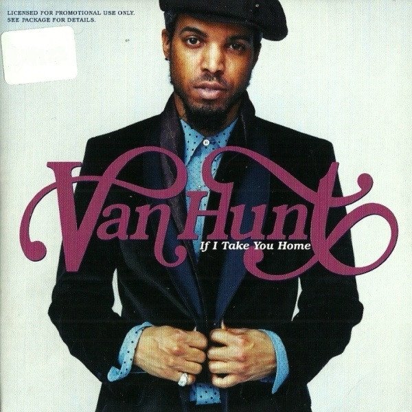 Album Van Hunt - If I Take You Home