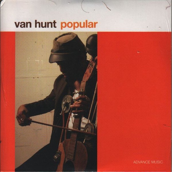 Van Hunt Popular, 2007