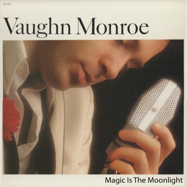 Vaughn Monroe Magic Is the Moonlight, 2014