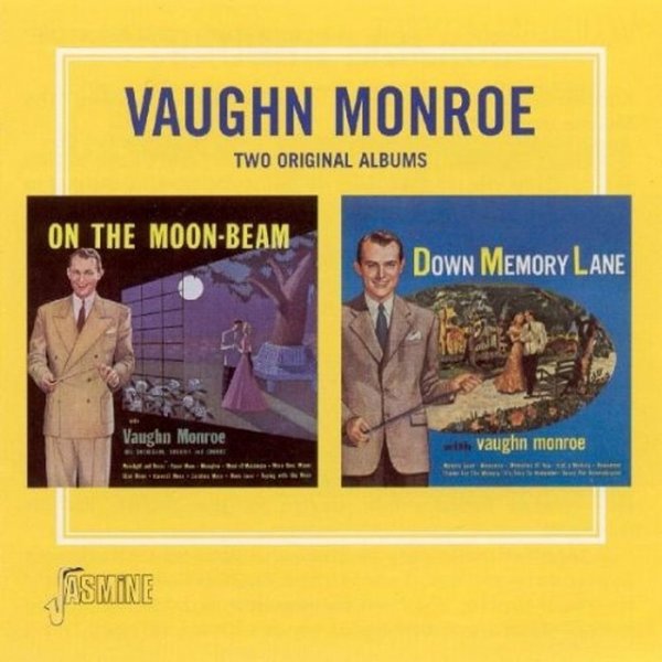 Vaughn Monroe On the Moon-Beam/ Down Memory Lane, 2000