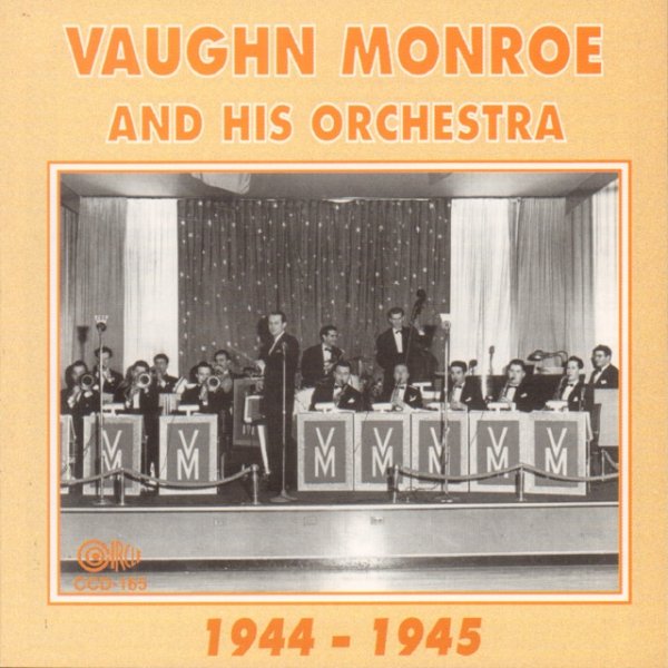 Vaughn Monroe and His Orchestra 1944-1945 - album