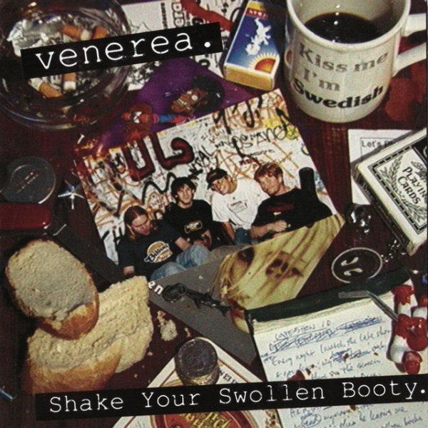 Venerea Shake Your Swollen Booty, 1995