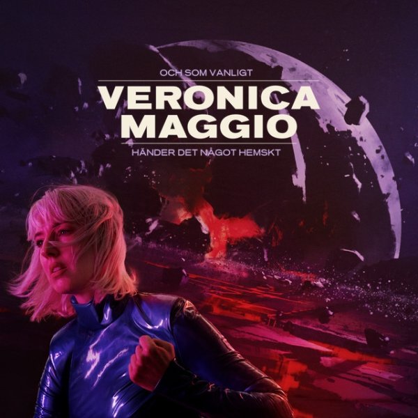 Album Veronica Maggio - Och som vanligt händer det något hemskt