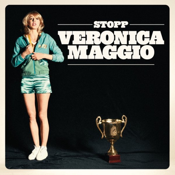 Veronica Maggio Stopp, 2008