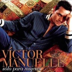 Victor Manuelle Solo Para Mujeres, 2014