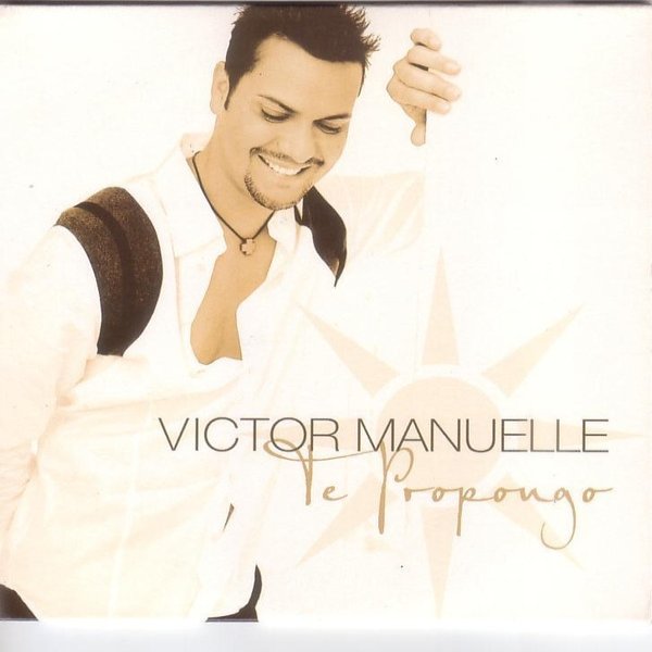 Victor Manuelle Te Propongo, 2004