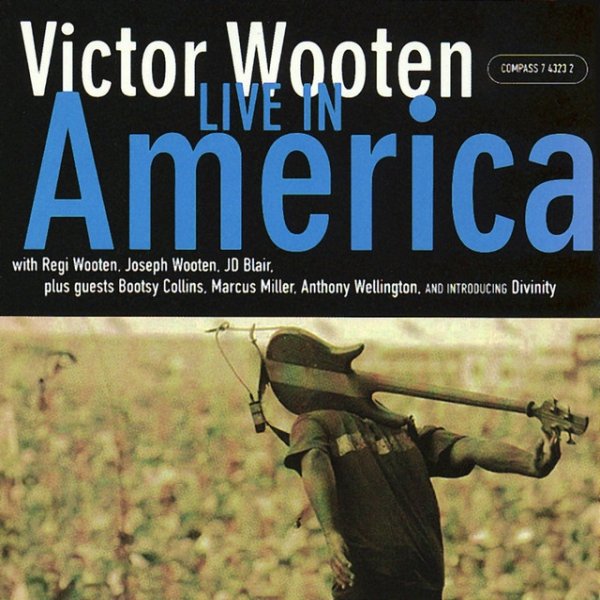 Victor Wooten Live in America, 2001